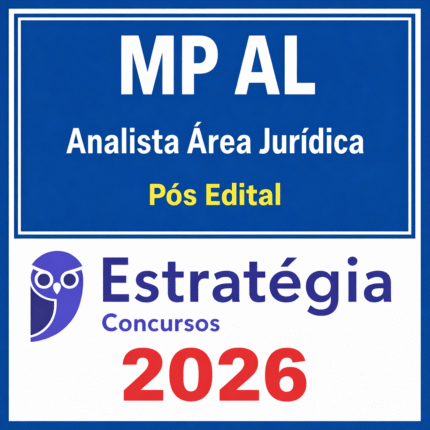 MP AL Analista Área Jurídica Pós edital - Estratégia - 2026 - Rateio MPAP Alagoas Ministério Público Pósedital
