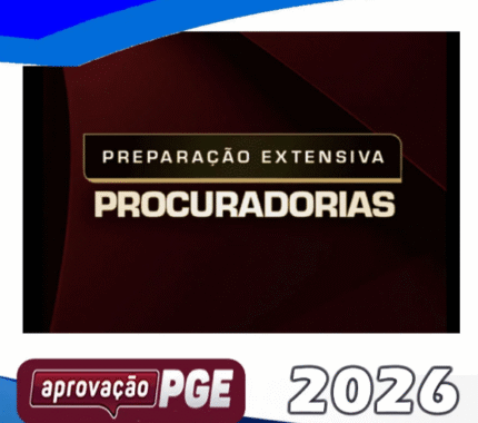 Procuradorias – Curso Extensivo [2026] Aprovação PGE PGM - Rateio Procurador