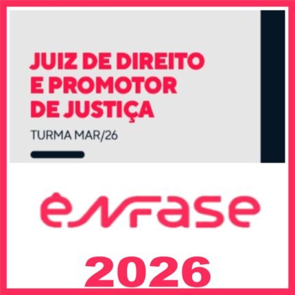 Juiz de Direito e Promotor de Justiça – Ênfase 2026