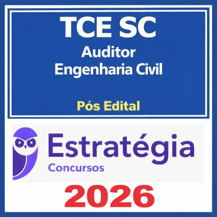 TCE SC Auditor Engenharia Civil Pós edital - Estratégia - 2026 - Rateio Pósedital TCESC Santa Catarina