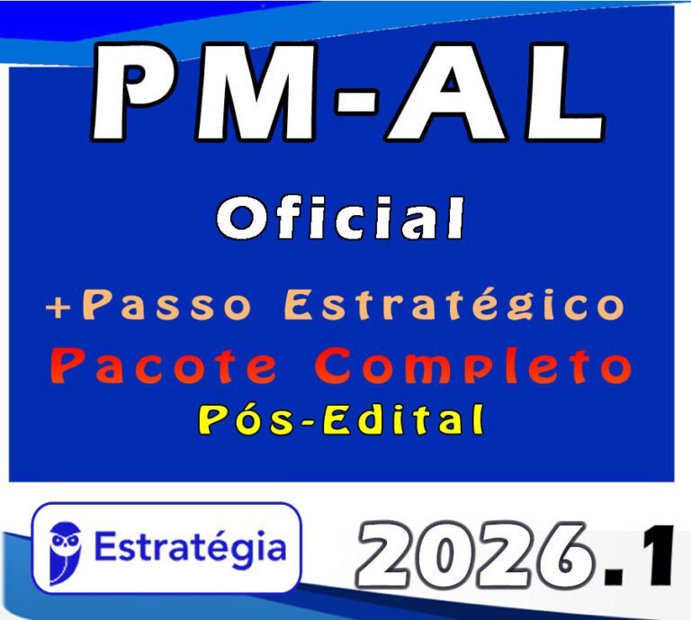 PM-AL (Oficial) – Pacotaço – Pacote Teórico + Pacote Passo Estratégico – 2026 Pos-Edital – Estrategia