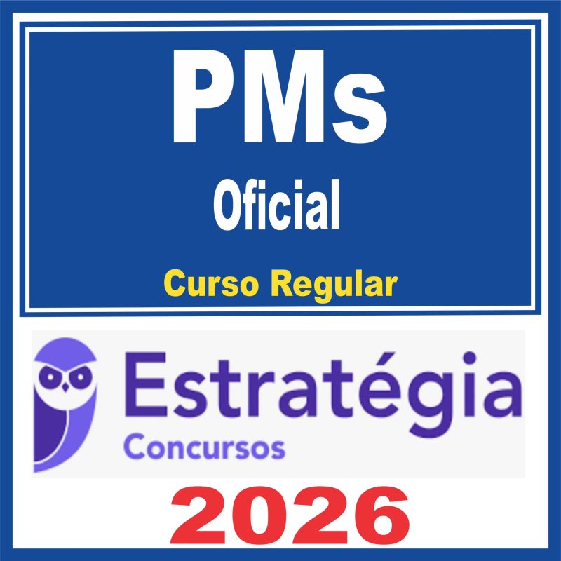 PMs (Oficial) Curso Regular – Estratégia 2026
